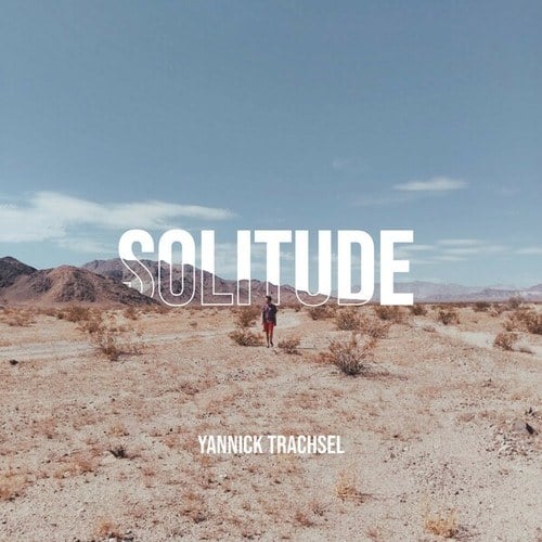Yannick Trachsel-Solitude