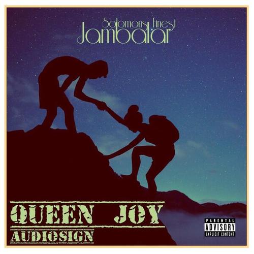 Queen Joy, Audiosign-Solomons Finest Jambalar