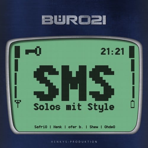Büro21, SafriO, HENK, Ofer B., Shew, OhdeO-Solos mit Style