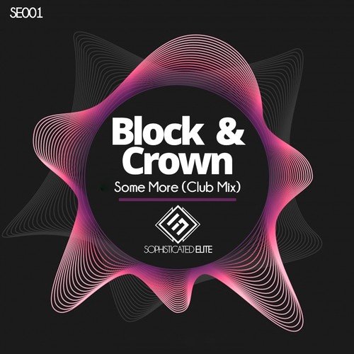 Block & Crown-Some More