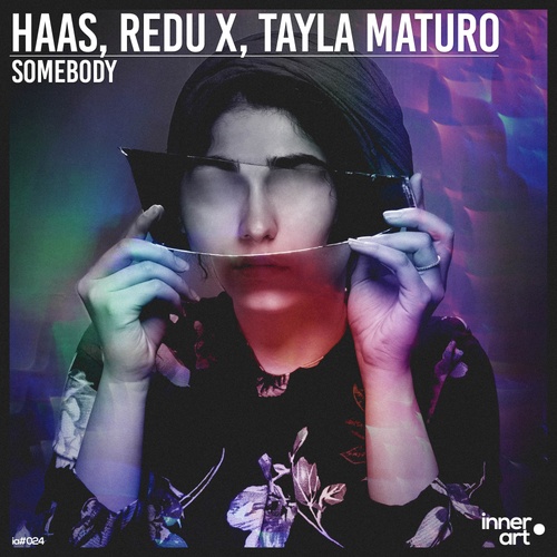 HAAS, Redu X, Tayla Maturo-Somebody