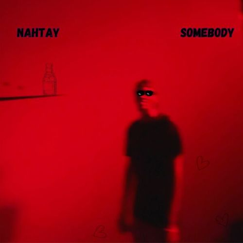 Nahtay-Somebody