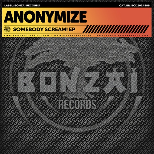 Anonymize-Somebody Scream! EP