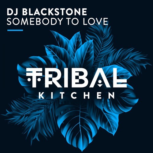 Dj Blackstone, DJ Kone, Marc Palacios-Somebody to Love