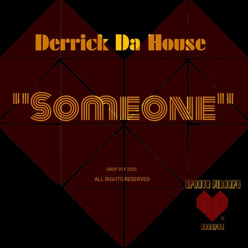 Derrick Da House-Someone