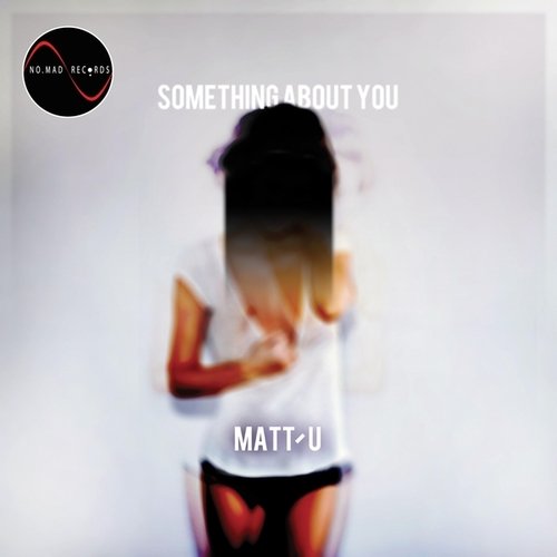 Matt-U-Something About You