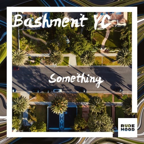 Bashment YC-Something