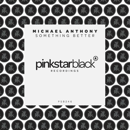 Michael Anthony-Something Better