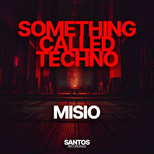 MISIO-Something Called Techno