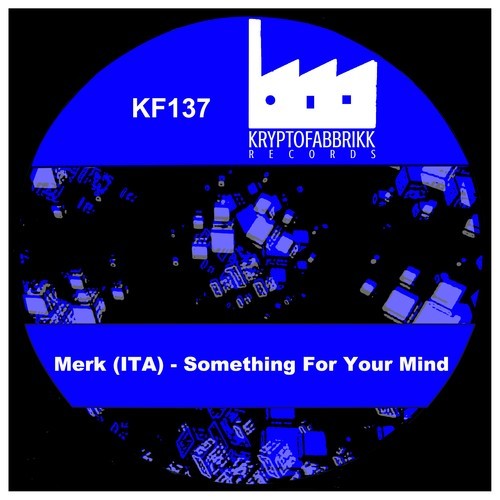 Merk (ITA)-Something for Your Mind