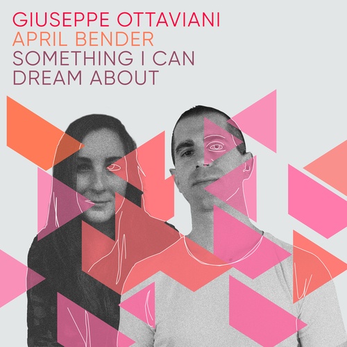 giuseppe ottaviani, April Bender-Something I Can Dream About