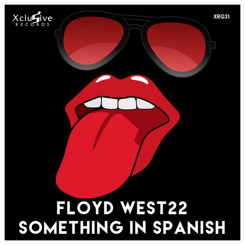 FLOYD WEST22-Something In Spanish
