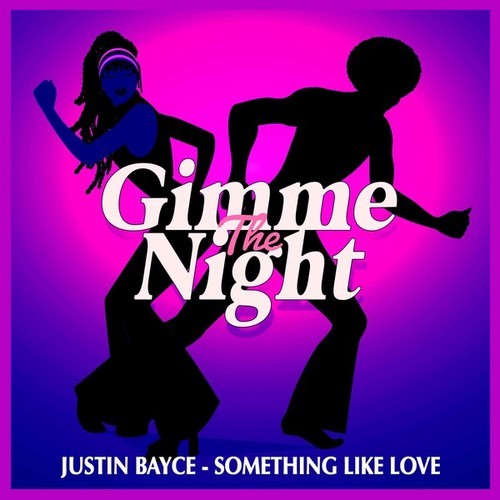 Justin Bayce-Something Like Love