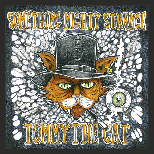 Tommy The Cat-Something Mighty Strange EP
