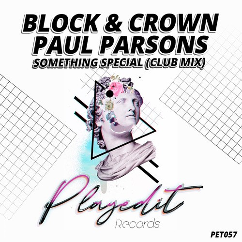 Paul Parsons, Block & Crown-Something Special