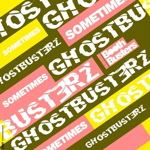 Ghostbusterz-Sometimes