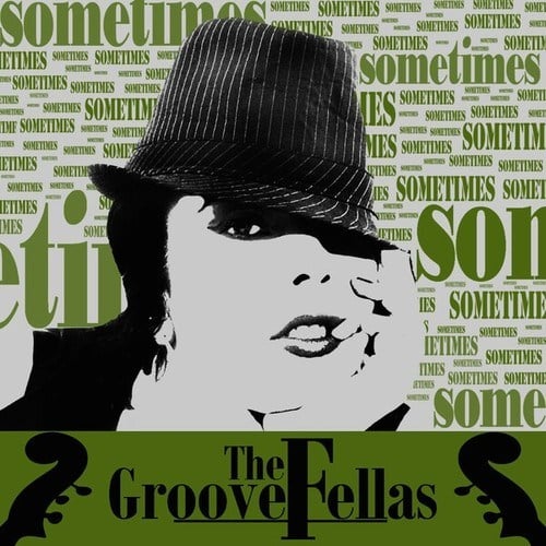 The Groove Fellas, FLEX-Sometimes