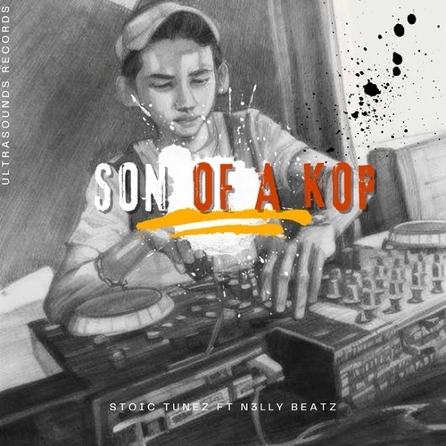 Stoic Tunez, N3LLY BEATZ-Son of a Kop