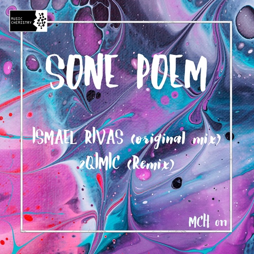 Ismael Rivas, 2Qimic-Sone Poem