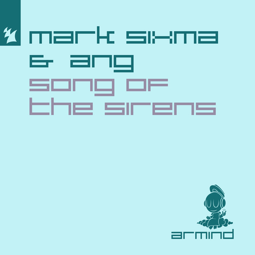 ANG, Mark Sixma-Song Of The Sirens