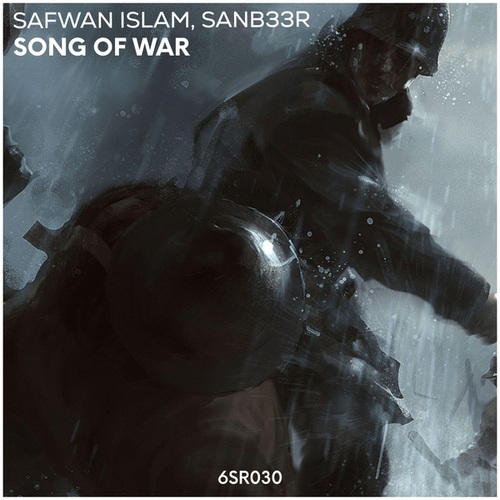 SANB33R, Safwan Islam-Song of War