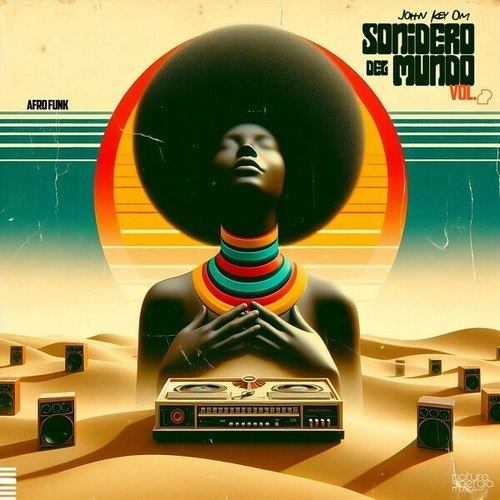 Sonidero Del Mundo, Vol. 2 - Afro Funk