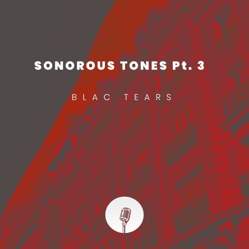 Blac Tears-Sonorous Tones, Pt. 3