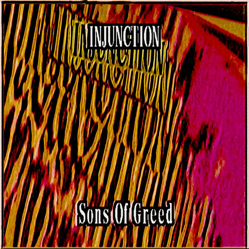 Injunction-Sons of Greed