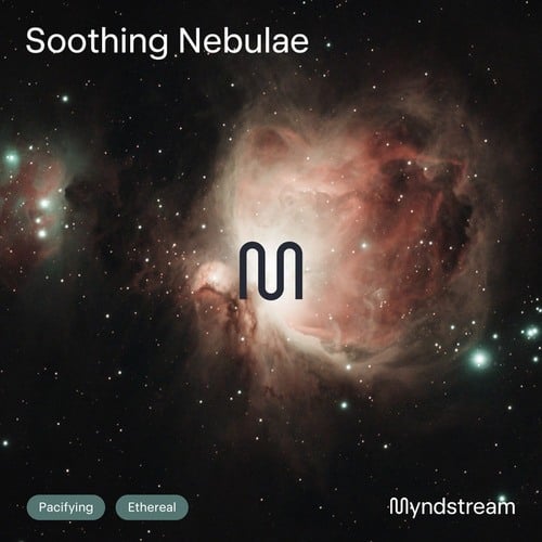 Soothing Nebulae