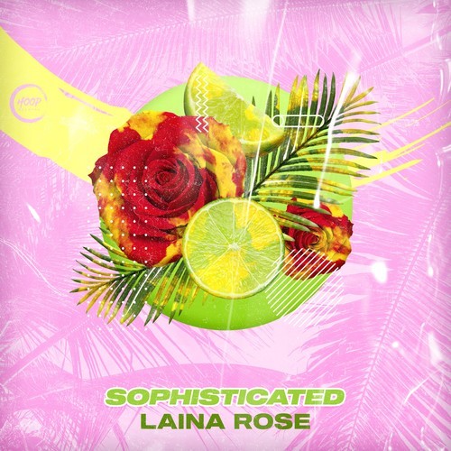 Laina Rose, Hoop Records-Sophisticated