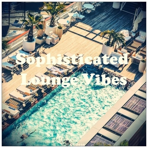 Various Artists-Sophisticated Lounge Vibes