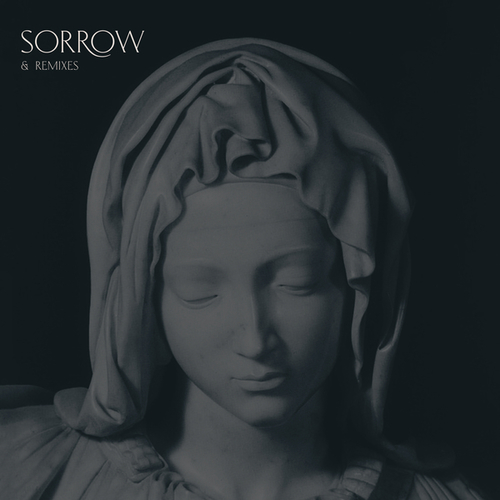 Sorrow & Remixes