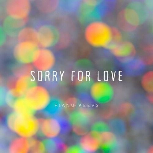 Rianu Keevs-Sorry for Love
