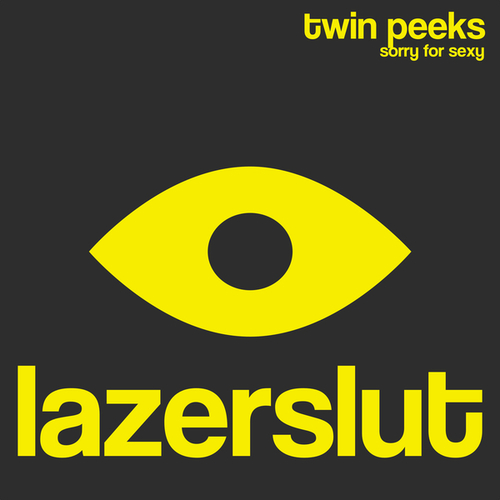 Twin Peeks-Sorry for Sexy
