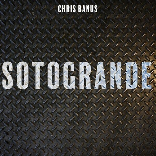 Chris Banus-Sotogrande (Radio Edit)
