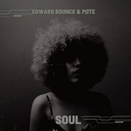 Edward Bounce, Pøte-soul bass