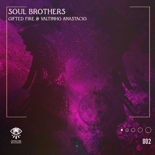 Gifted Fire, Valtinho Anastacio-Soul Brothers