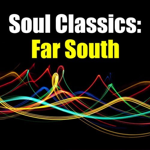 Various Artists-Soul Classics: Far South
