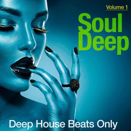 Soul Deep, Vol. 1 (Deep House Beats Only)