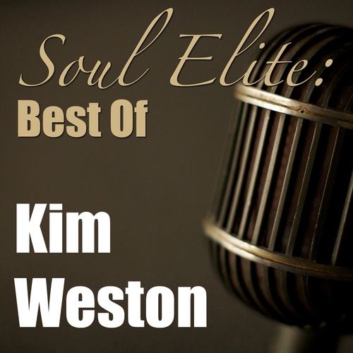 Kim Weston, Marvin Gaye-Soul Elite: Best Of Kim Weston