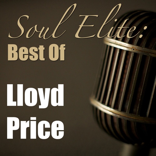 Lloyd Price-Soul Elite: Best Of Lloyd Price