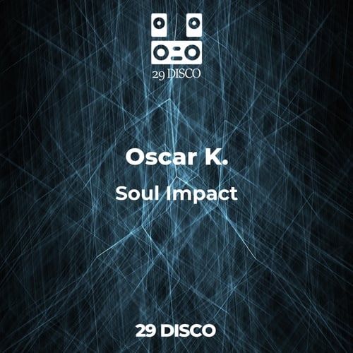 Oscar K.-Soul Impact