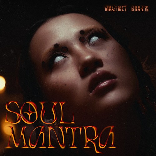 Magnet Brain-Soul Mantra