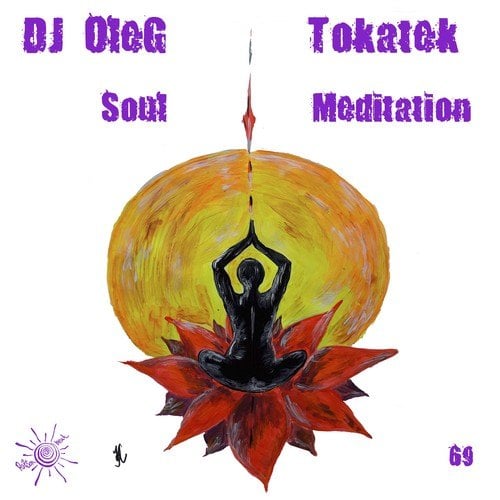 DJ OleG, Tokatek-Soul Meditation