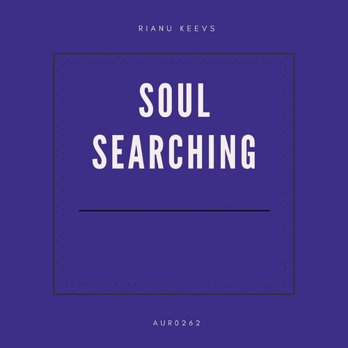 Rianu Keevs-Soul Searching
