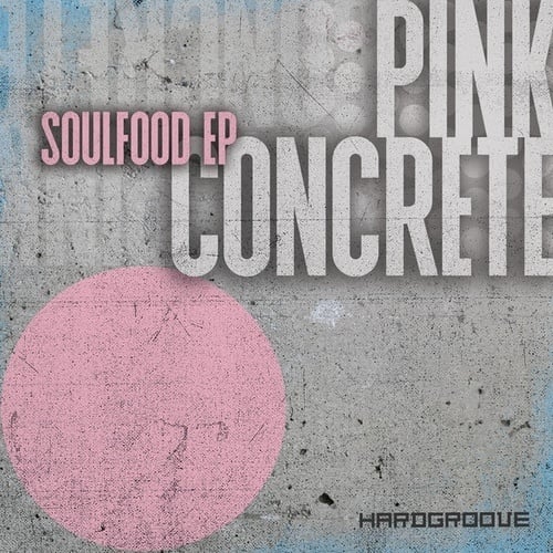 Pink Concrete, Fireground-Soulfood EP