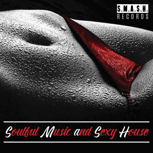 Various Artists-Soulful Music and Sexy House