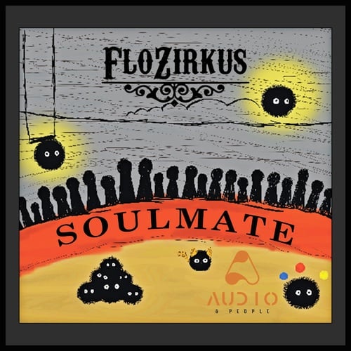 FloZirkus-Soulmate