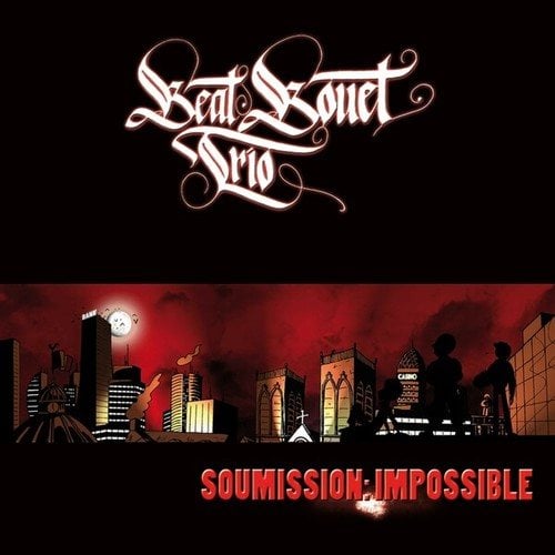Beat Bouet Trio, Fabs-Soumission impossible