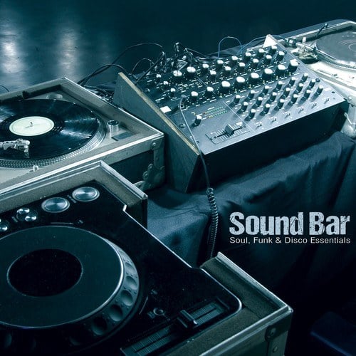 Sound Bar: Soul, Funk & Disco Essentials